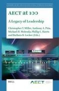 Christopher Miller - Aect at 100 A Legacy of Leadership