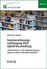 Jörg Jeger, Ueli Kieser, Matthias Kradolfer, Ueli Kieser, Hans-Ulrich Stauffer - Sozialversicherungsrechtstagung 2022