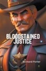Richard Porter - Bloodstained Justice