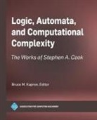 Bruce M Kapron, Bruce M. Kapron - Logic, Automata, and Computational Complexity