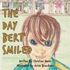 Christine Maier, Aviva Brueckner - The Day Bert Smiled