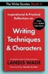Landis Wade - The Write Quotes