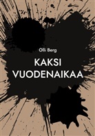 Olli Berg - Kaksi vuodenaikaa