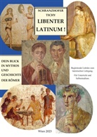 Elisabeth Schranzhofer, Gertrud Tichy - Dein Blick in Mythos und Geschichte der Römer