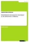 Isabelle Marie Brückner - Identitätskrisen koreanischer Amerikaner in der Arbeitswelt in Südkorea