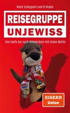 El Rubio, Mark Scheppert - Reisegruppe Unjewiss