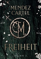 Jaliah J, Jaliah J. - Mendez Cartel