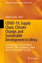 Shani D. Carter, Shani D Carter - COVID-19, Supply Chain, Climate Change, and Sustainable Development in Africa