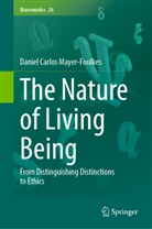 Daniel Carlos Mayer-Foulkes - The Nature of Living Being