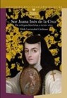 Hilda Larrazabal Cárdenas - Sor Juana Inés de la Cruz : de reliquia histórica a texto vivo