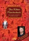 Jutta Echterhoff, Susanne Viegener, Bastian Campmann - Das Kölner Märchenbuch (Audio book)