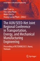 Anh-Tuan Le, Minh-Quy Le, Minh-Quy Le et al, Hoang-Luong Pham, Van-Sang Pham - The AUN/SEED-Net Joint Regional Conference in Transportation, Energy, and Mechanical Manufacturing Engineering, 2 Teile
