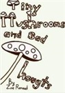 Zoe Renaud - Tiny Mushrooms and Bad Thoughts