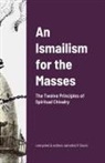 An Ismailism for the Masses