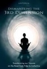 Antonia - Dismantling the 3rd Dimension