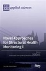Novel Approaches for Structural Health Monitoring II