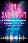 Mallory L Bishop - Sonic Sanctuary