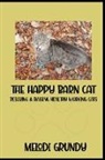 Melodi Grundy, Stephan Grundy - The Happy Barn Cat
