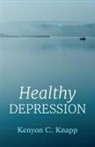 Kenyon C. Knapp - Healthy Depression