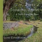 Laine Cunningham - Parks of Sapporo, Japan