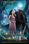Miranda Honfleur - Bright of the Moon