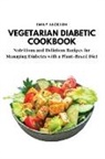 Emily Jackson - Vegetarian Diabetic Cookbook