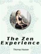 Thomas Hoover - The Zen Experience
