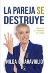 Nilda Chiaraviglio - La pareja se destruye