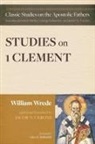 William Wrede, Jacob N. Cerone - Studies on First Clement