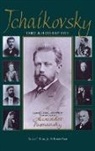 Alexander Poznansky - Tchaikovsky through Others' Eyes
