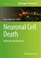 Arezu Jahani-Asl - Neuronal Cell Death