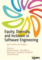 Kelly Blincoe, Daniela Damian, Denae Ford, Denae et al Ford, Zainab Masood, Denae Robinson... - Equity, Diversity, and Inclusion in Software Engineering