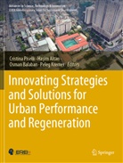 Ha¿im Altan, Haim Altan, Hasim Altan, Osman Balaban, Osman Balaban et al, Peleg Kremer... - Innovating Strategies and Solutions for Urban Performance and Regeneration