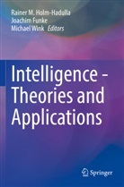 Joachim Funke, Rainer M. Holm-Hadulla, Michael Wink - Intelligence - Theories and Applications