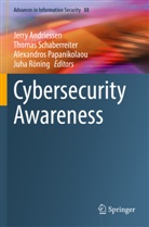 Jerry Andriessen, Alexandros Papanikolaou, Alexandr Papanikolaou et al, Juha Röning, Thomas Schaberreiter - Cybersecurity Awareness