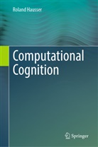 Roland Hausser - Computational Cognition