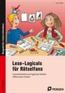 Anne Scheller - Lese-Logicals für Rätselfans - 3./4. Klasse