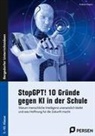 Andreas Wagner, Andreas (Prof.) Wagner - StopGPT! 10 Gründe gegen KI in der Schule