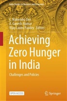 S. Mahendra Dev, A Ganesh-Kumar, A. Ganesh-Kumar, Vijay Laxmi Pandey, Vijay Laxmi Pandey - Achieving Zero Hunger in India