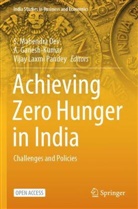 S. Mahendra Dev, A Ganesh-Kumar, A. Ganesh-Kumar, Vijay Laxmi Pandey, Vijay Laxmi Pandey - Achieving Zero Hunger in India