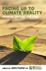 John Foster - Facing Up to Climate Reality