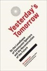 Bini Adamczak, Adamczak Bini, Raymond Geuss, Adrian Nathan West, West Adrian Nathan - Yesterday's Tomorrow