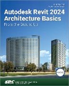 Elise Moss, Moss Elise - Autodesk Revit 2024 Architecture Basics