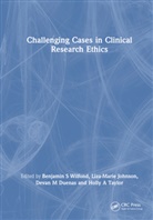Benjamin S (Seattle Children''''s Researc Wilfond, Devan M Duenas, Liza-Marie Johnson, Holly A Taylor, Benjamin S Wilfond - Challenging Cases in Clinical Research Ethics