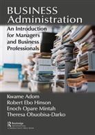 Kwame Adom, Kwame Hinson Adom, Robert Hinson, Robert Ebo Hinson, Robert Ebo (University of Ghana Hinson, Enoch Mintah... - Business Administration