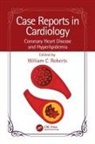William C. (Baylor Heart and Vascular Ins Roberts, William C. (Baylor University Medical Cen Roberts, William C. Roberts, Roberts William C. - Case Reports in Cardiology
