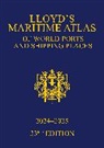 Informa UK Ltd, Informa UK Ltd - Lloyd''s Maritime Atlas of World Ports and Shipping Places 2024-2025