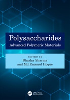 Bhasha (School of Applied Sciences Sharma, Bhasha (University of Delhi Sharma, M. Enamul Hoque, Bhasha Sharma - Polysaccharides