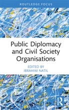 Ibrahim Natil, Ibrahim Natil - Public Diplomacy and Civil Society Organisations