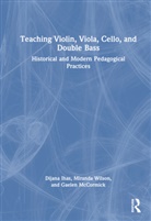 Dijana Ihas, Dijana Wilson Ihas, Gaelen McCormick, Miranda Wilson, Wilson Miranda - Teaching Violin, Viola, Cello, and Double Bass
